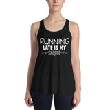 Running Late Is My Cardio | Women's Flowy Racerback Tank