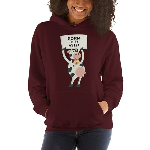 Born to Be Wild | Hooded Sweatshirt