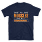 Installing Muscles | Short-Sleeve Unisex T-Shirt