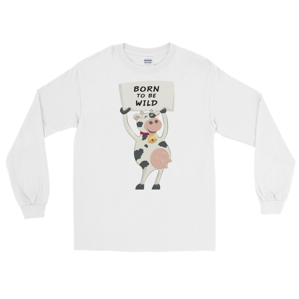 Born To Be Wild | Long Sleeve T-Shirt