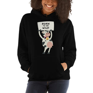 Born to Be Wild | Hooded Sweatshirt